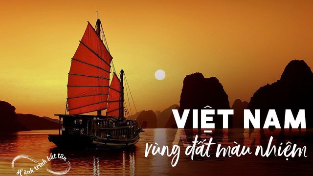 Vùng đất màu nhiệm: Báo nước ngoài nêu 10 lý do nên tới Việt Nam du lịch 