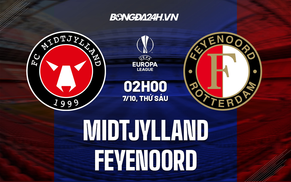 Nhận định, soi kèo Midtjylland vs Feyenoord 2h00 ngày 7/10 (Europa League 2022/23)-1