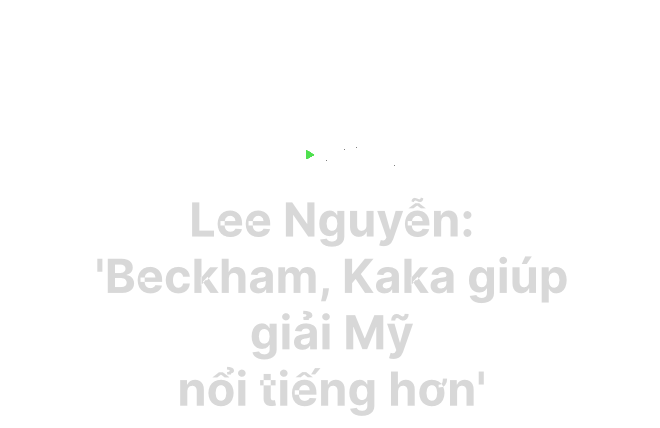 Lee Nguyễn: ‘Cầu thủ Mỹ tin họ có thể đánh bại mọi đối thủ’-2