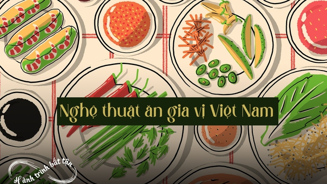 Cách ăn gia vị, nước chấm Việt "như người Việt": Kinh nghiệm của 1 du khách nước ngoài-1