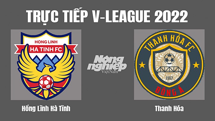 Trực tiếp Hà Tĩnh vs Thanh Hóa giải V-League 2022 trên On Football hôm nay 19/11-1